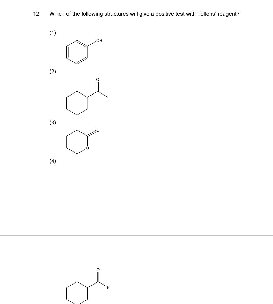 Solved 2. Which of the following structures will give a