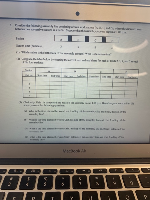 Solved 3. Consider the following assembly line consisting of | Chegg.com