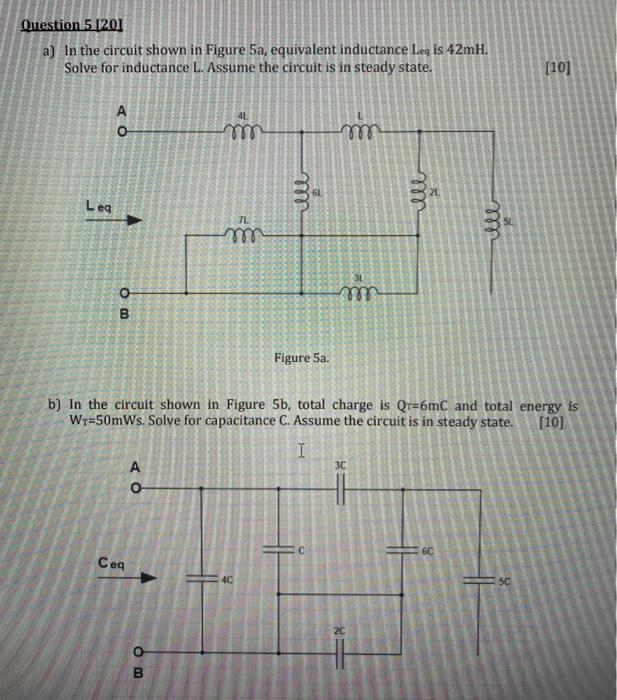 Solved Question 5 1201 a) In the circuit shown in Figure 5a, | Chegg.com