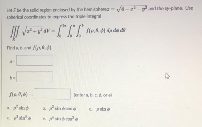 Solved Let E be the solid region enclosed by the | Chegg.com