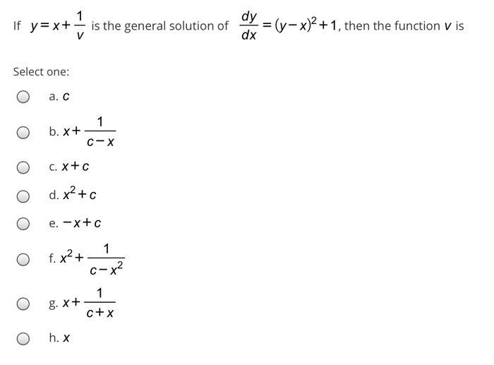 Solved If Y X X Mis Is The General Solution Of Dy Dx Chegg Com