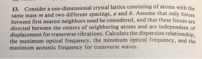 13. Consider a one-dimensional crystal lattice | Chegg.com