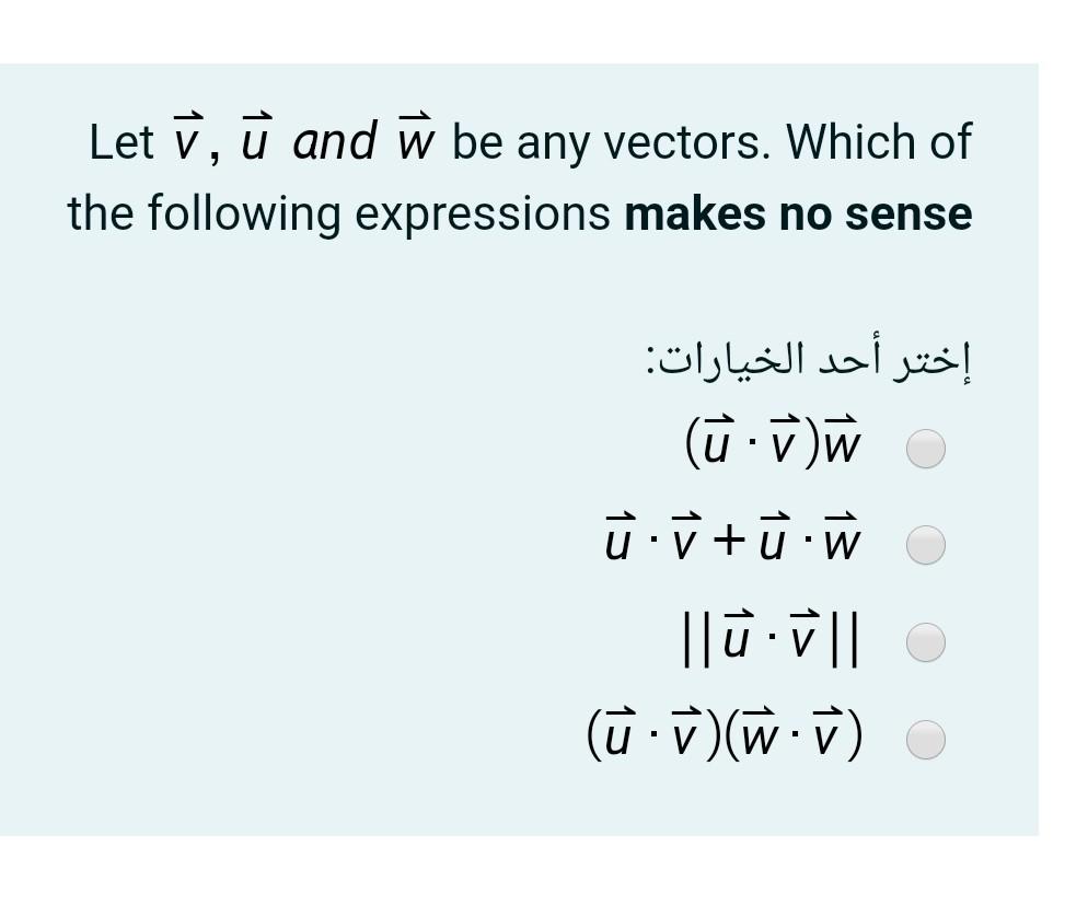 Solved Let V U And U Be Any Vectors Which Of The Follow Chegg Com