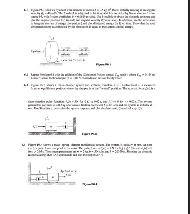 Solved 6.1 Figure P6.1 shows a flywheel with moment of | Chegg.com