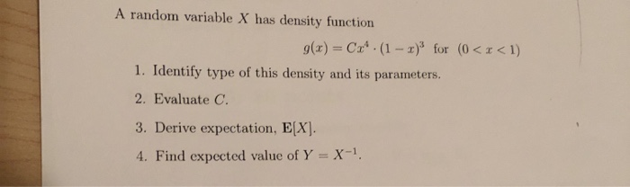 Solved Given is the density function of X as follows: f(x) = | Chegg.com