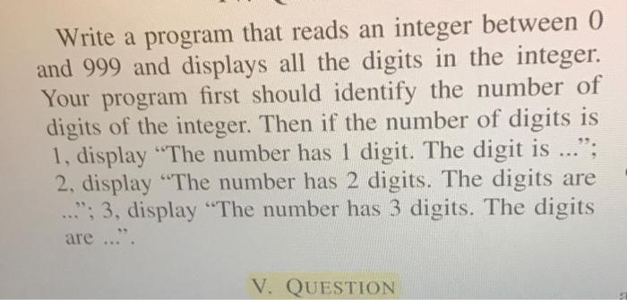 Solved Write a program that reads an integer between 0 and | Chegg.com