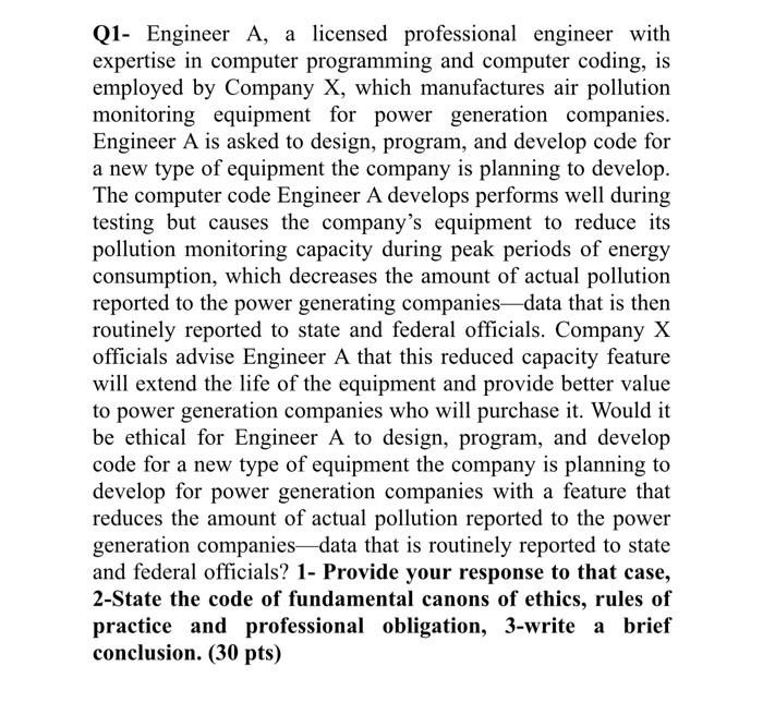 Solved Q1- Engineer A, a licensed professional engineer with | Chegg.com