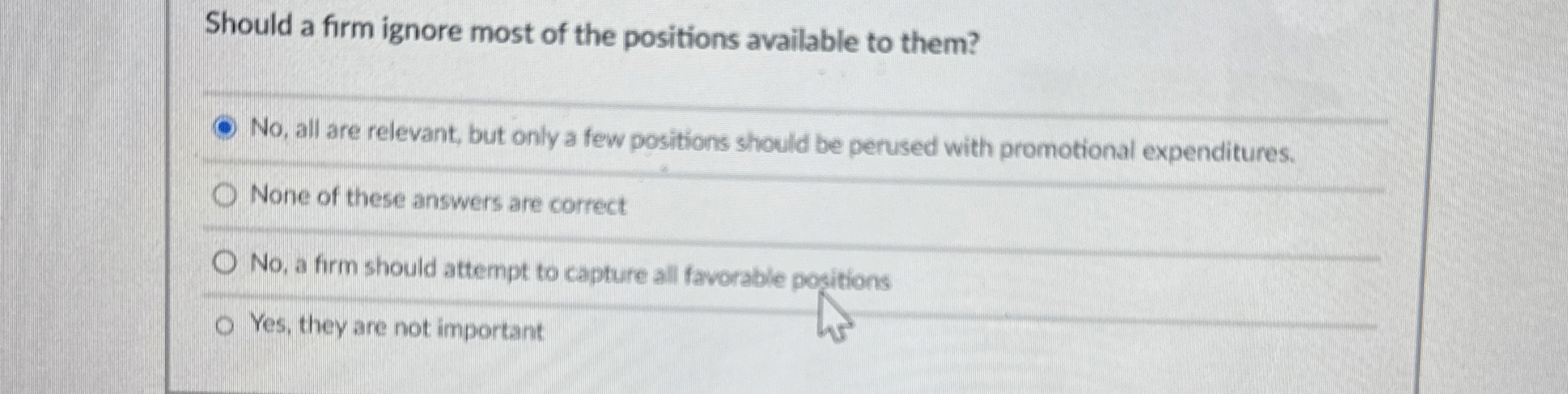 Solved Should a firm ignore most of the positions available | Chegg.com