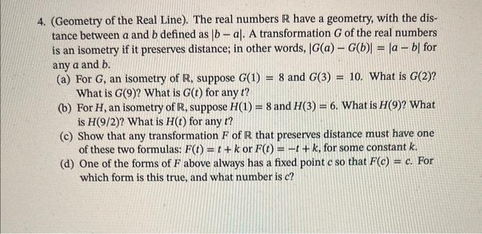 Solved 4. (Geometry of the Real Line). The real numbers R | Chegg.com