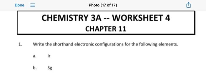 Solved Done Photo (17 Of 17) CHEMISTRY 3A -- WORKSHEET 4 | Chegg.com