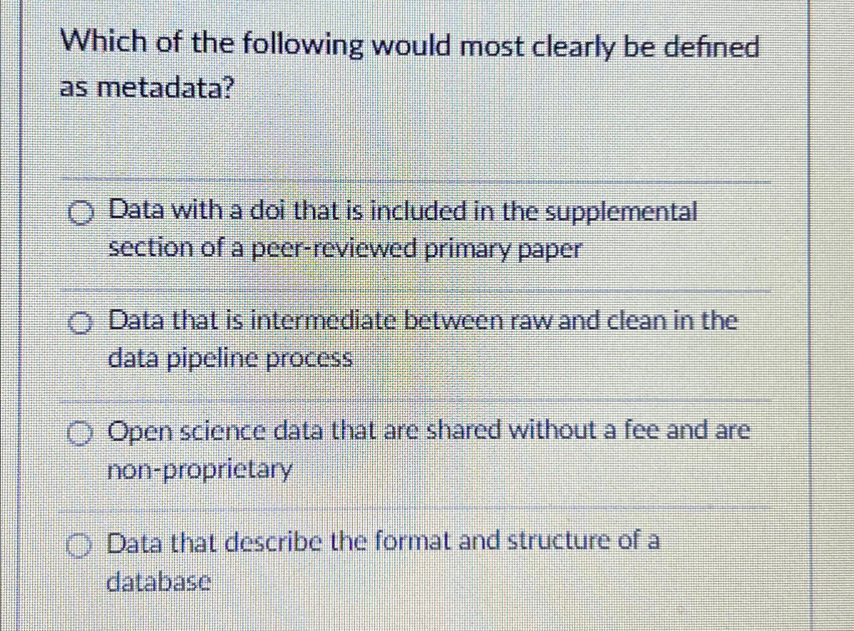 Solved Which of the following would most clearly be defined | Chegg.com