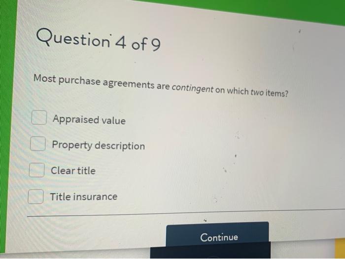 Solved Question 4 Of 9 Most Purchase Agreements Are | Chegg.com
