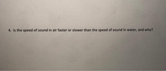 speed of sound is faster in water than in air