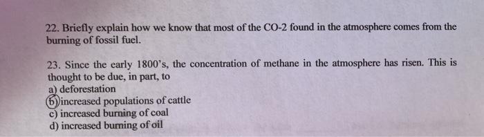 Solved 22. Briefly explain how we know that most of the CO-2 | Chegg.com