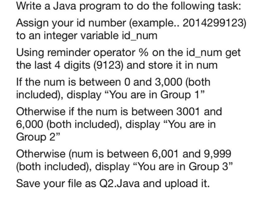 Solved Write a Java program to do the following task: Assign | Chegg.com