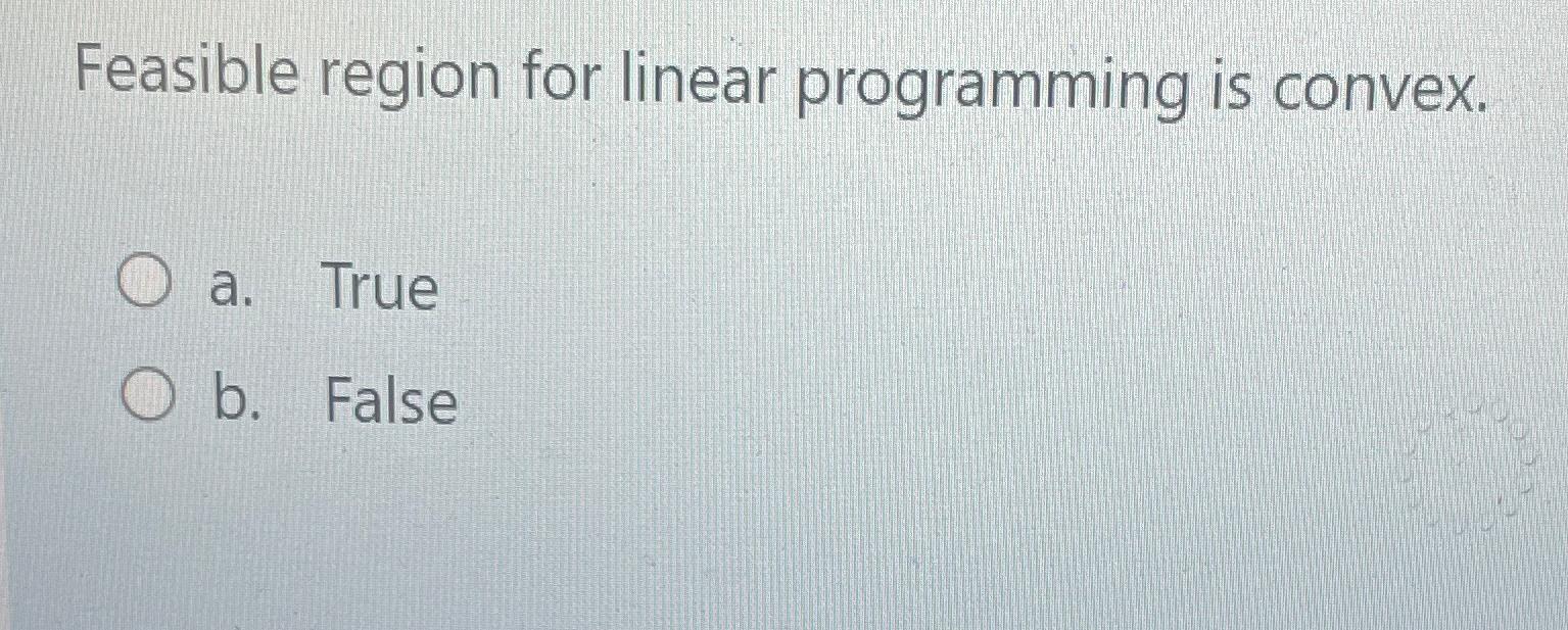 Solved Feasible region for linear programming is convex.a. | Chegg.com