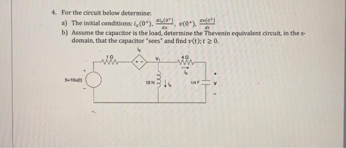 Solved 4. For the circuit below determine: a) The initial | Chegg.com