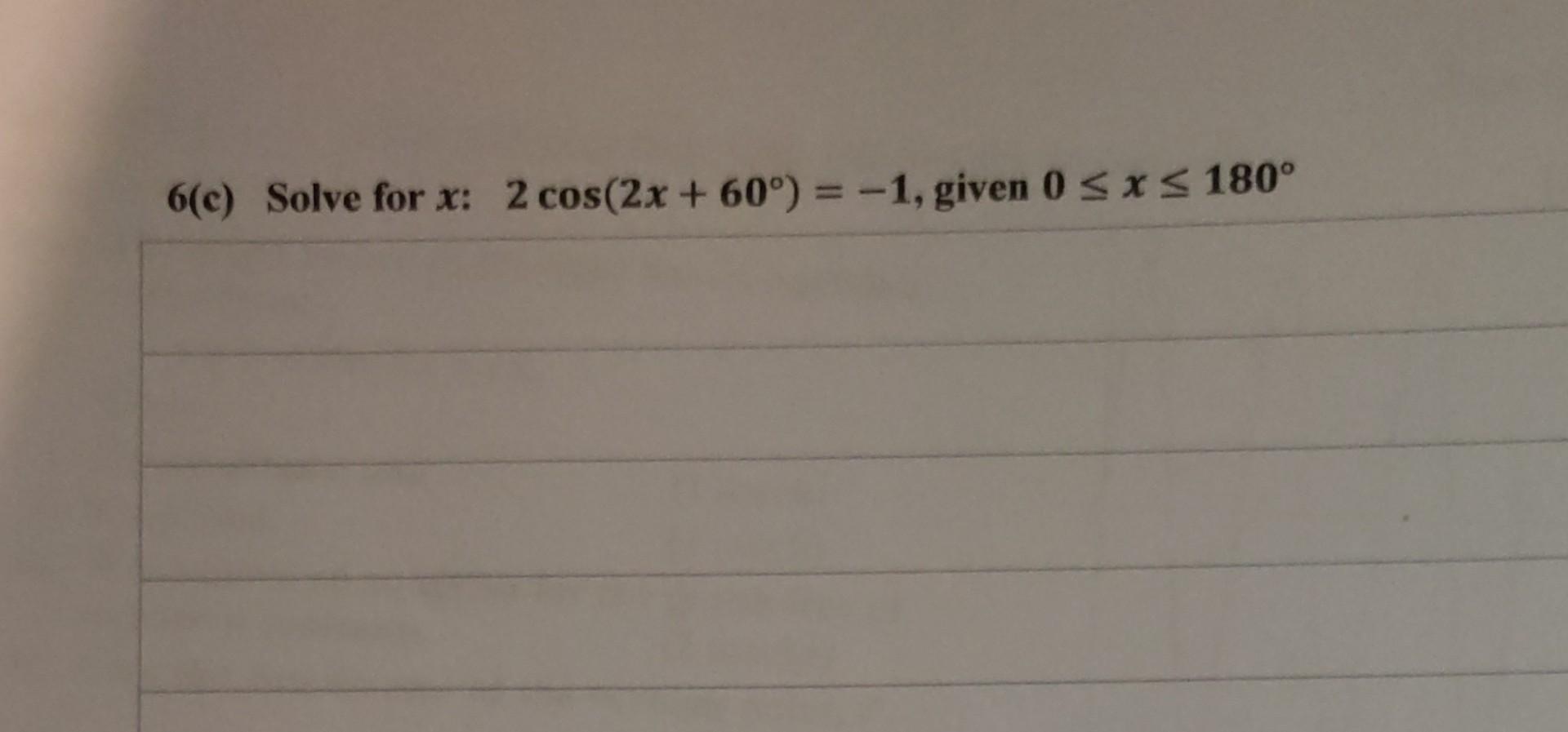 solved-2cos-2x-60-1-given-0-x-180-chegg