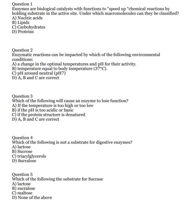 Solved Question 1 Enzymes are biological catalysts with | Chegg.com