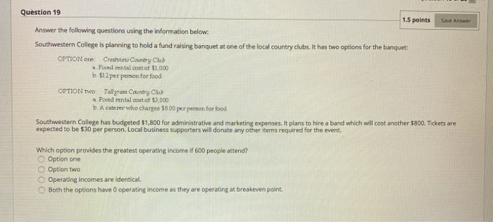 Solved Save Answer Question 19 1.5 points Answer the | Chegg.com