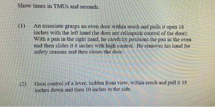 Show times in TMUs and seconds. (1) An associate | Chegg.com