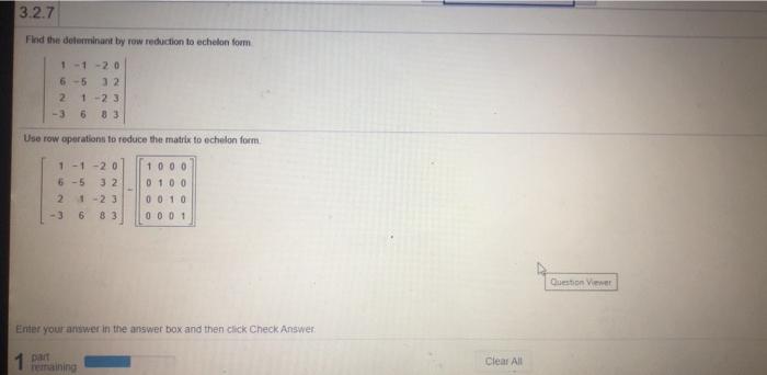 Solved 3.2.7 Find the determinant by row reduction to Chegg