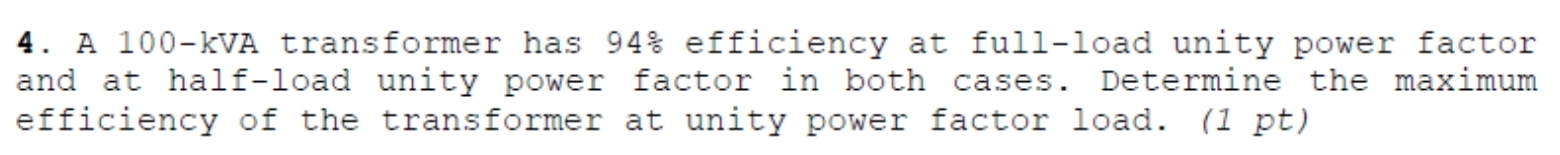 Solved A 100-kVA transformer has 94% ﻿efficiency at | Chegg.com