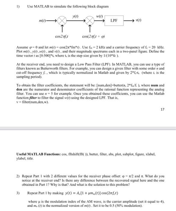 Solved 1) Use MATLAB to simulate the following block diagram | Chegg.com
