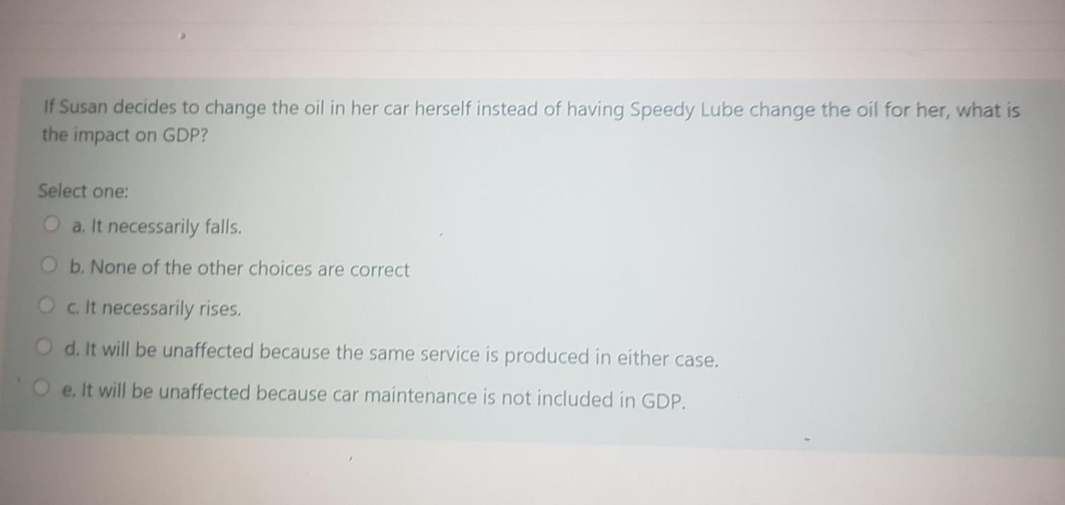 solved-if-susan-decides-to-change-the-oil-in-her-car-herself-chegg