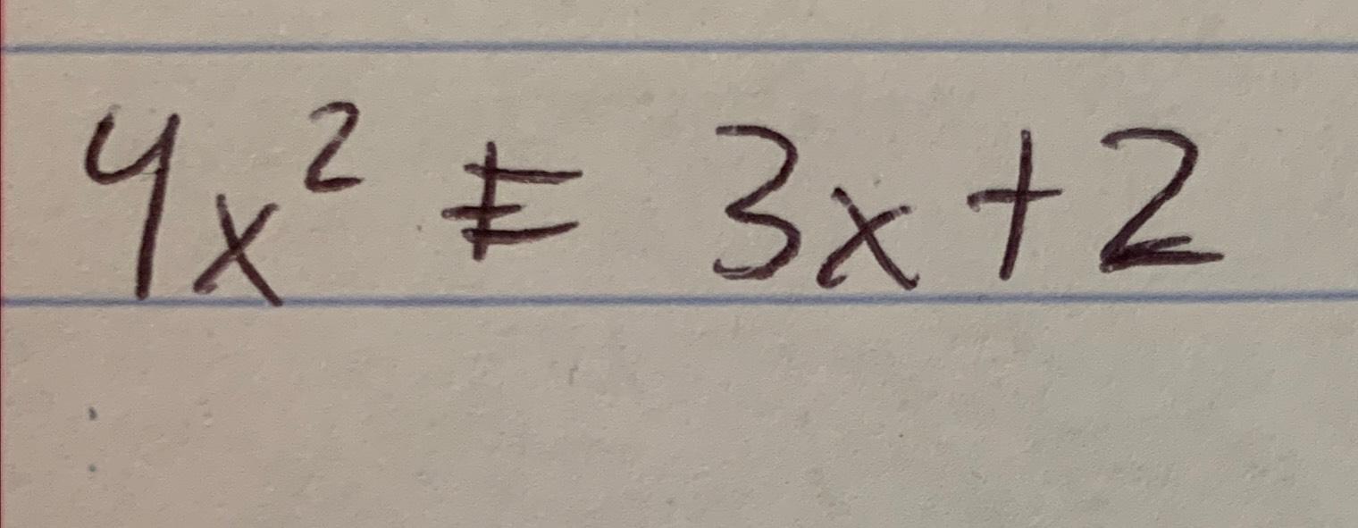 solved-4x2-3x-2-chegg
