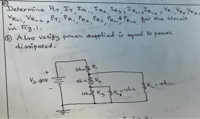 Solved Determine RT,IT,IR1,IR2,IR3,IRL,IRL,VR1,VR2,VR3, | Chegg.com