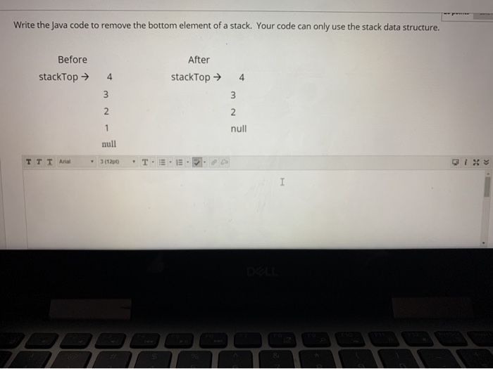 Solved Write the Java code to remove the bottom element of a | Chegg.com