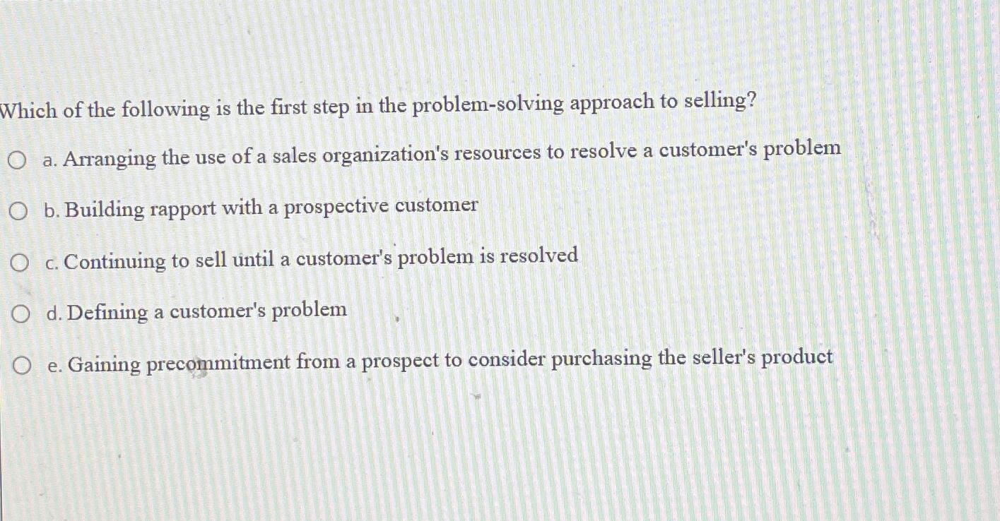 Solved Which of the following is the first step in the | Chegg.com