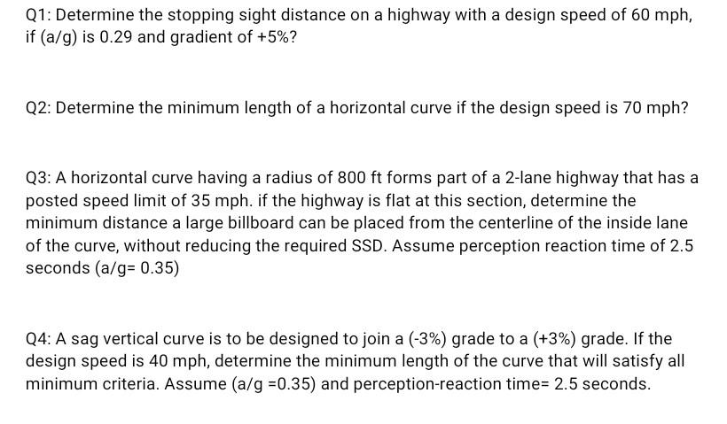 Solved Q1: Determine the stopping sight distance on a | Chegg.com