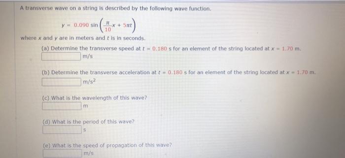 Solved A transverse wave on a string is described by the | Chegg.com