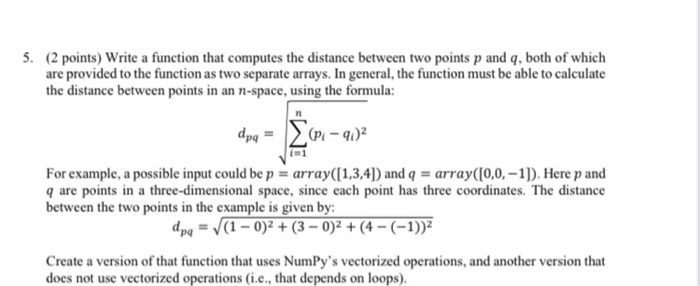 Solved 5. (2 points) Write a function that computes the | Chegg.com