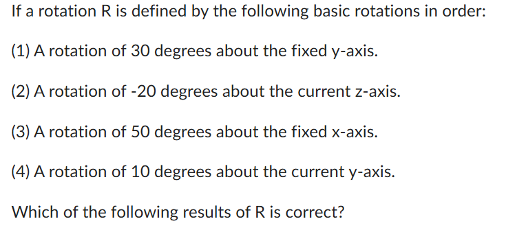 If a rotation R is defined by the following basic | Chegg.com