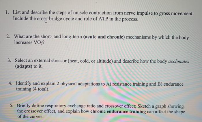 Solved 1. List and describe the steps of muscle contraction | Chegg.com