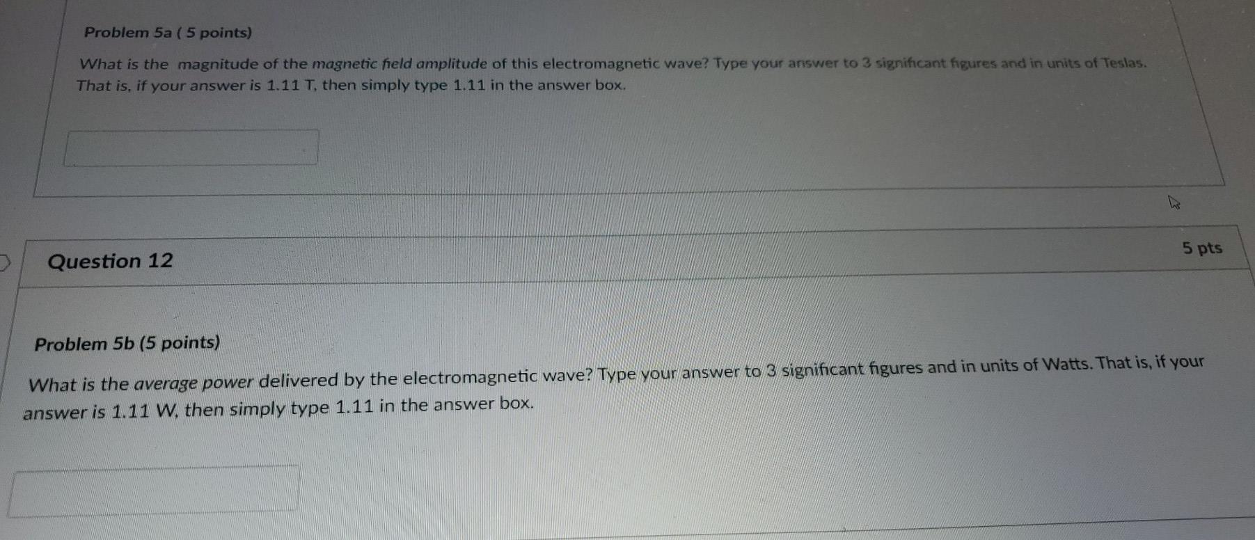Solved Problem 5a ( 5 points) What is the magnitude of the | Chegg.com