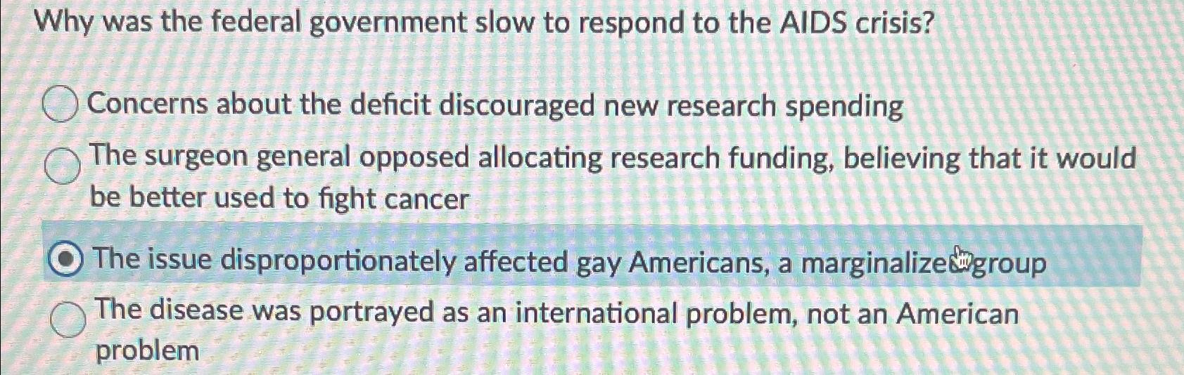 Solved Why was the federal government slow to respond to the | Chegg.com