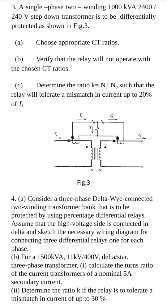 Solved 3. A single -phase two - winding 1000 KVA 2400 / 240