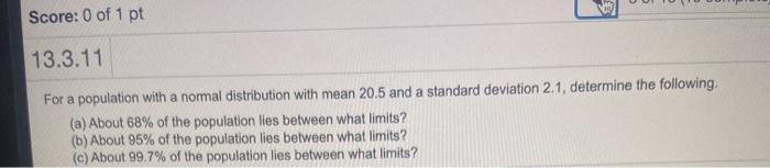 Solved Score: 0 of 1 pt 13.3.11 For a population with a | Chegg.com