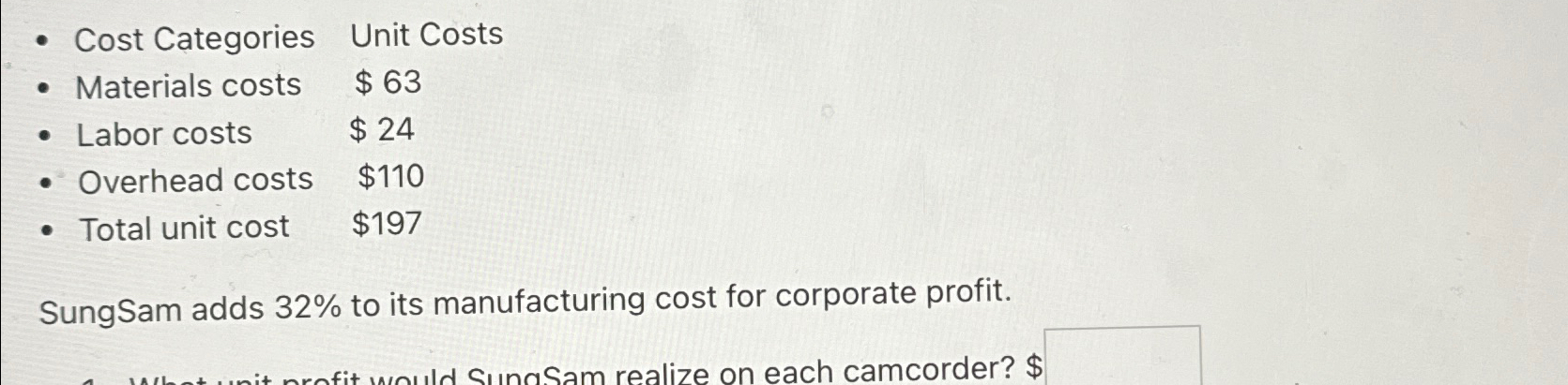 Solved Cost Categories Unit CostsMaterials costs $63Labor | Chegg.com