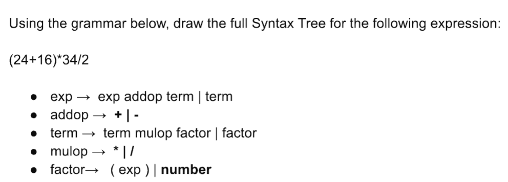 Solved Using the grammar below, draw the full Syntax Tree | Chegg.com
