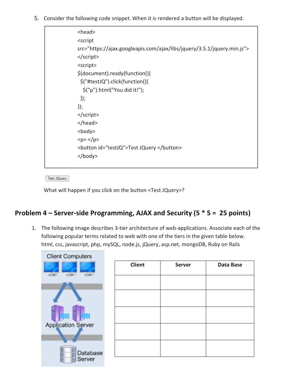 Solved 5. Consider The Following Code Snippet. When It Is | Chegg.com