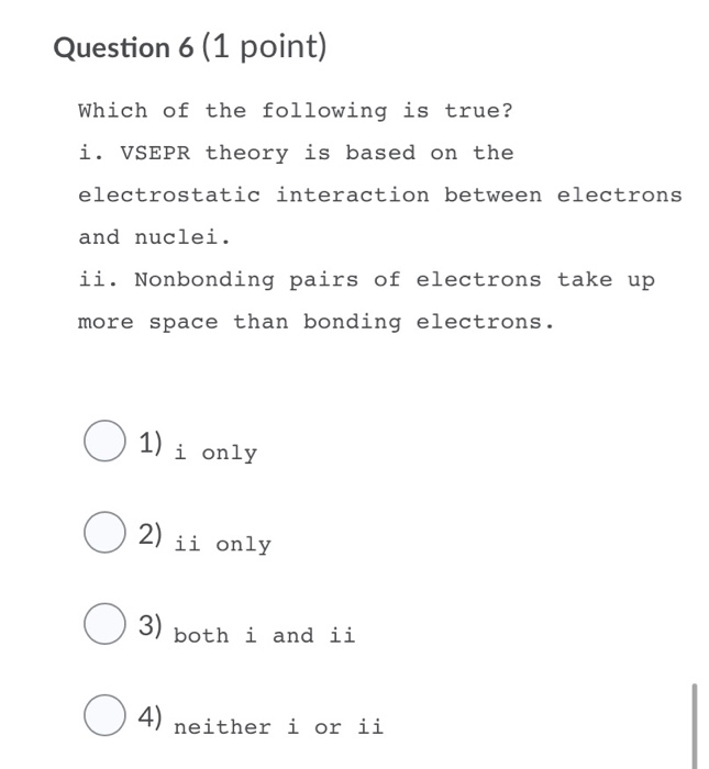 Solved Question 6 (1 point) Which of the following is true? | Chegg.com