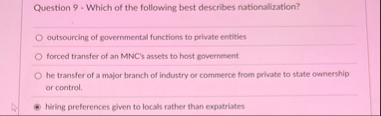 Solved Question 9 - ﻿Which of the following best describes | Chegg.com
