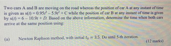 Solved Two Cars A And B Are Moving On The Road Whereas The | Chegg.com