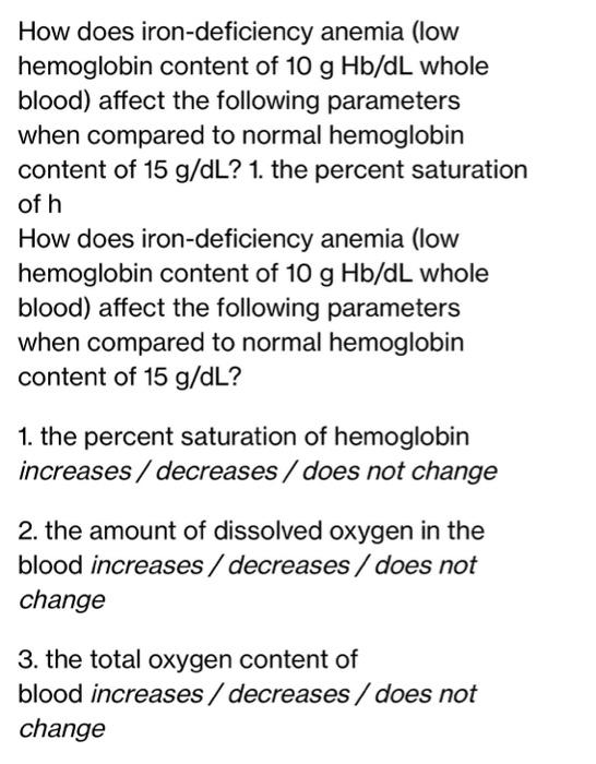 Solved How does irondeficiency anemia (low hemoglobin