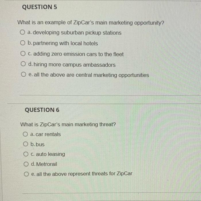 Solved QUESTION 5 What is an example of ZipCar's main
